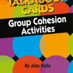 Talkabout Cards - Group Cohesion Activities