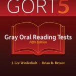 GORT-5: Gray Oral Reading Tests