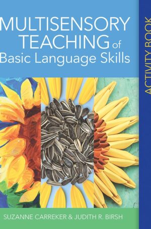 Multisensory Teaching of Basic Language Skills: Activity Book