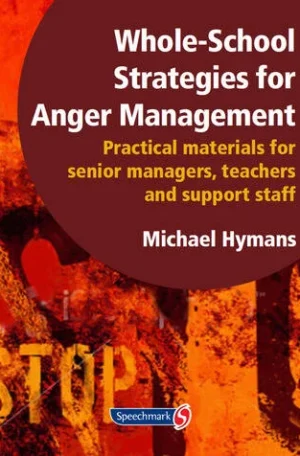 Whole-School Strategies for Anger Management