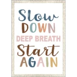 Slow Down, Deep Breath, Start Again