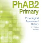 PhAB2 Primary: Phonological Assessment Battery, Primary