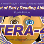 TERA-4: Test of Early Reading Ability