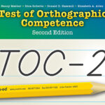 TOC-2: Test of Orthographic Competence