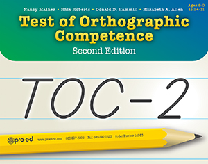 TOC-2: Test of Orthographic Competence