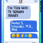 The Teen Guide To Sensory Issues