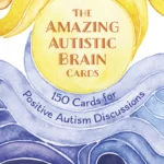 The Amazing Autistic Brain Cards