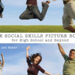 The Social Skills Picture Book for High School and Beyond