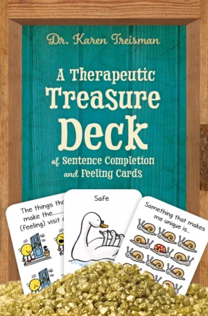 A Therapeutic Treasure Deck of Sentence Completion and Feelings Cards