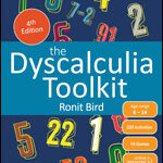 The Dyscalculia Toolkit, 4Ed.