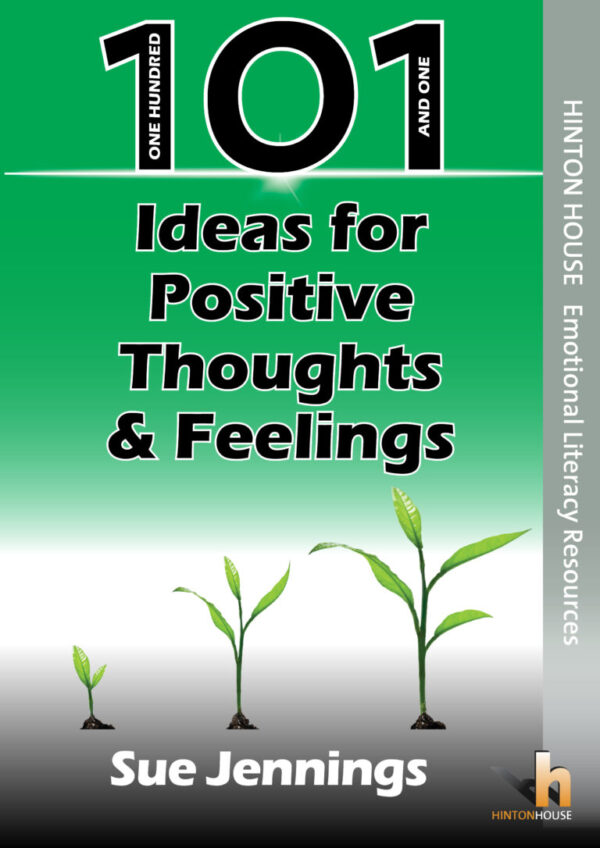 101 Ideas for Positive Thoughts & Feelings