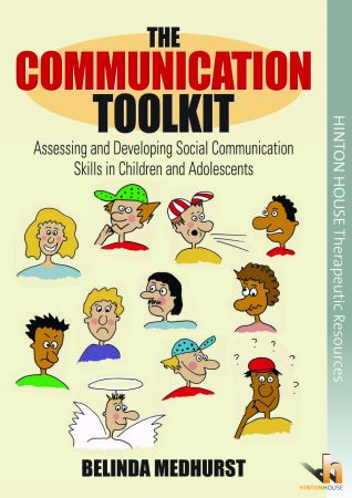 The Communication Toolkit The Communication Toolkit